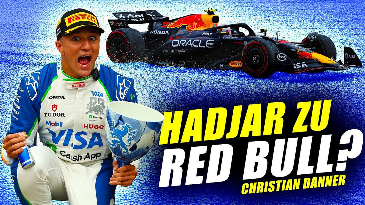 Red-Bull-Zukunft? Christian Danner: Hadjar liegt auf der Hand!